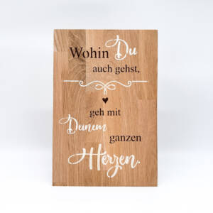 Holzbild Geh mit deinem Herzen